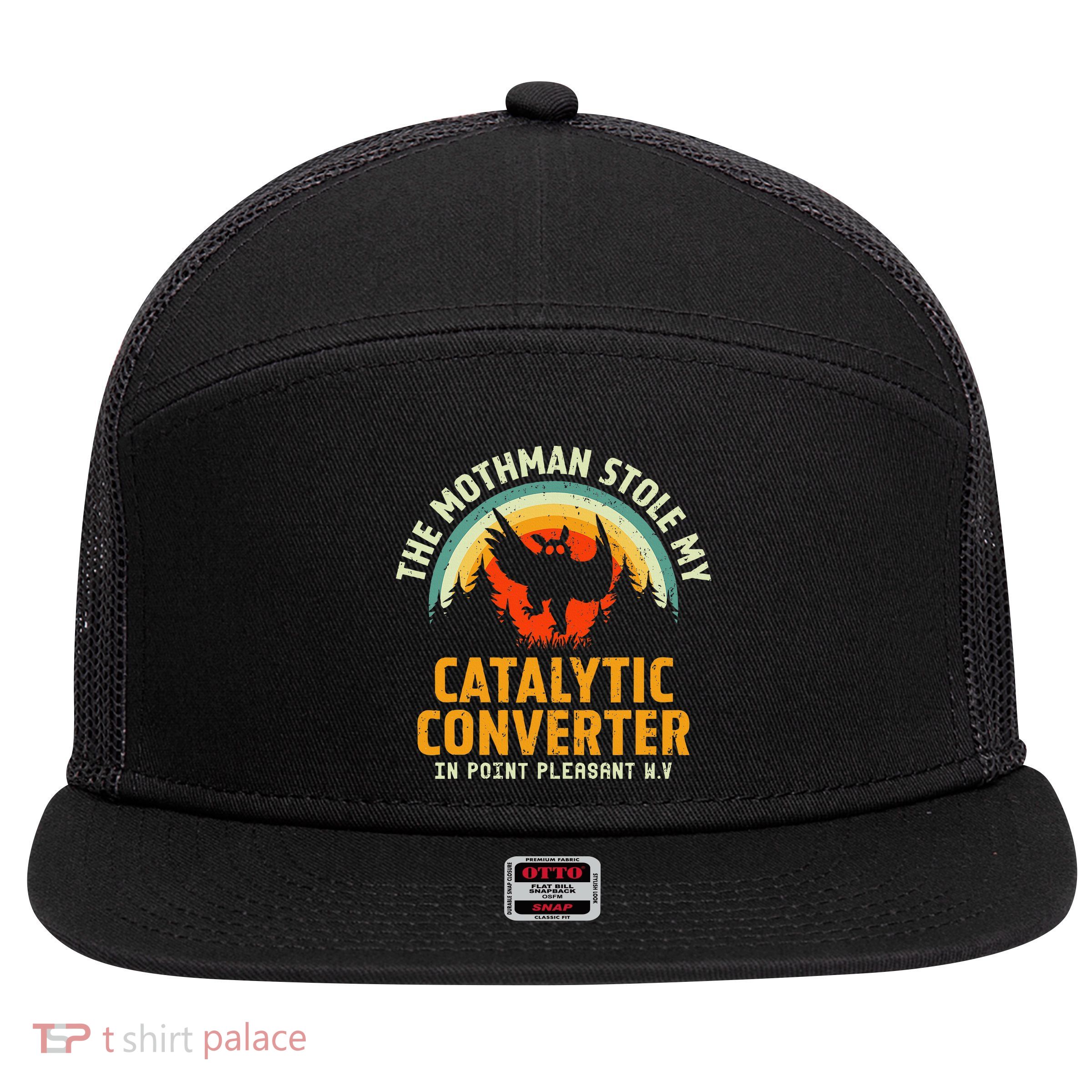 Funny Mothman Stole My Catalytic Converter Mothman Cryptid 7 Panel Mesh Trucker Snapback Hat