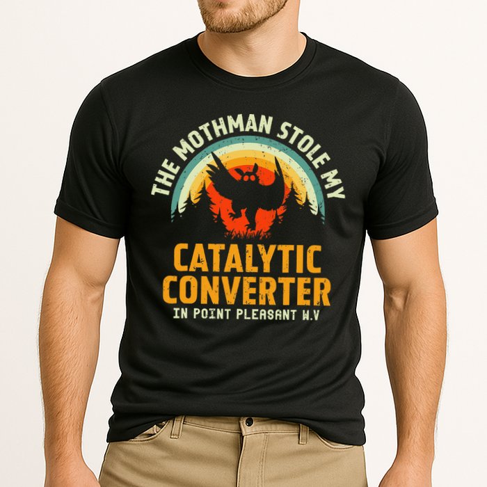Funny Mothman Stole My Catalytic Converter Mothman Cryptid Performance Shirt