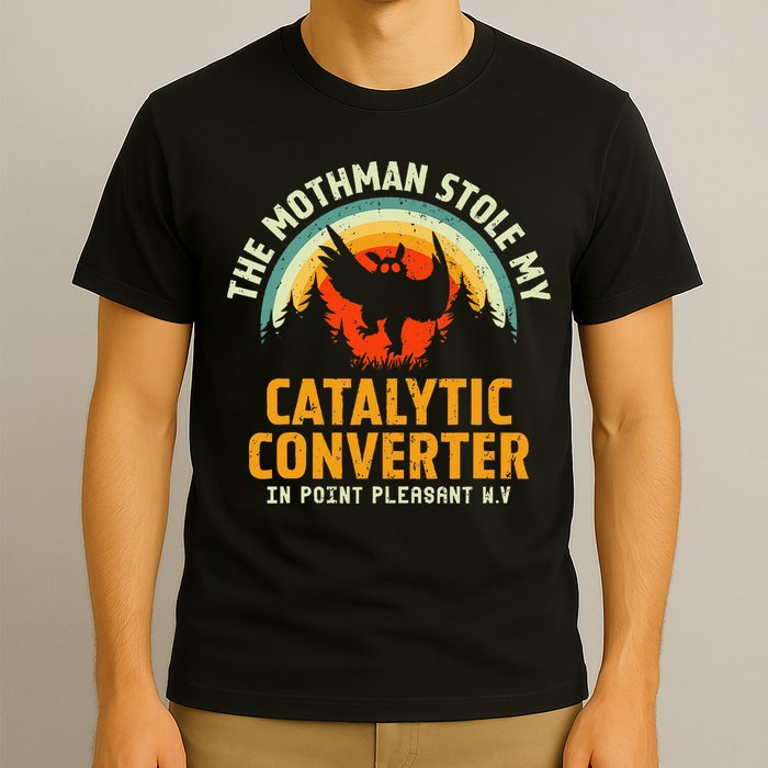 Funny Mothman Stole My Catalytic Converter Mothman Cryptid T-Shirt