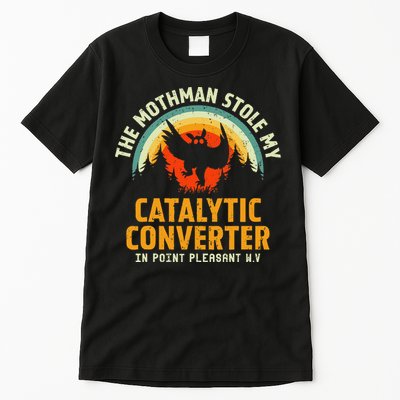 Funny Mothman Stole My Catalytic Converter Mothman Cryptid Tall T-Shirt