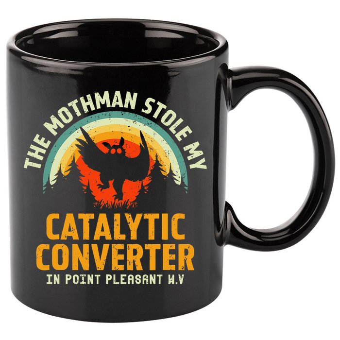 Funny Mothman Stole My Catalytic Converter Mothman Cryptid 11oz C Handle Ceramic Mug