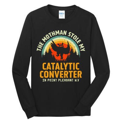 Funny Mothman Stole My Catalytic Converter Mothman Cryptid Tall Long Sleeve T-Shirt