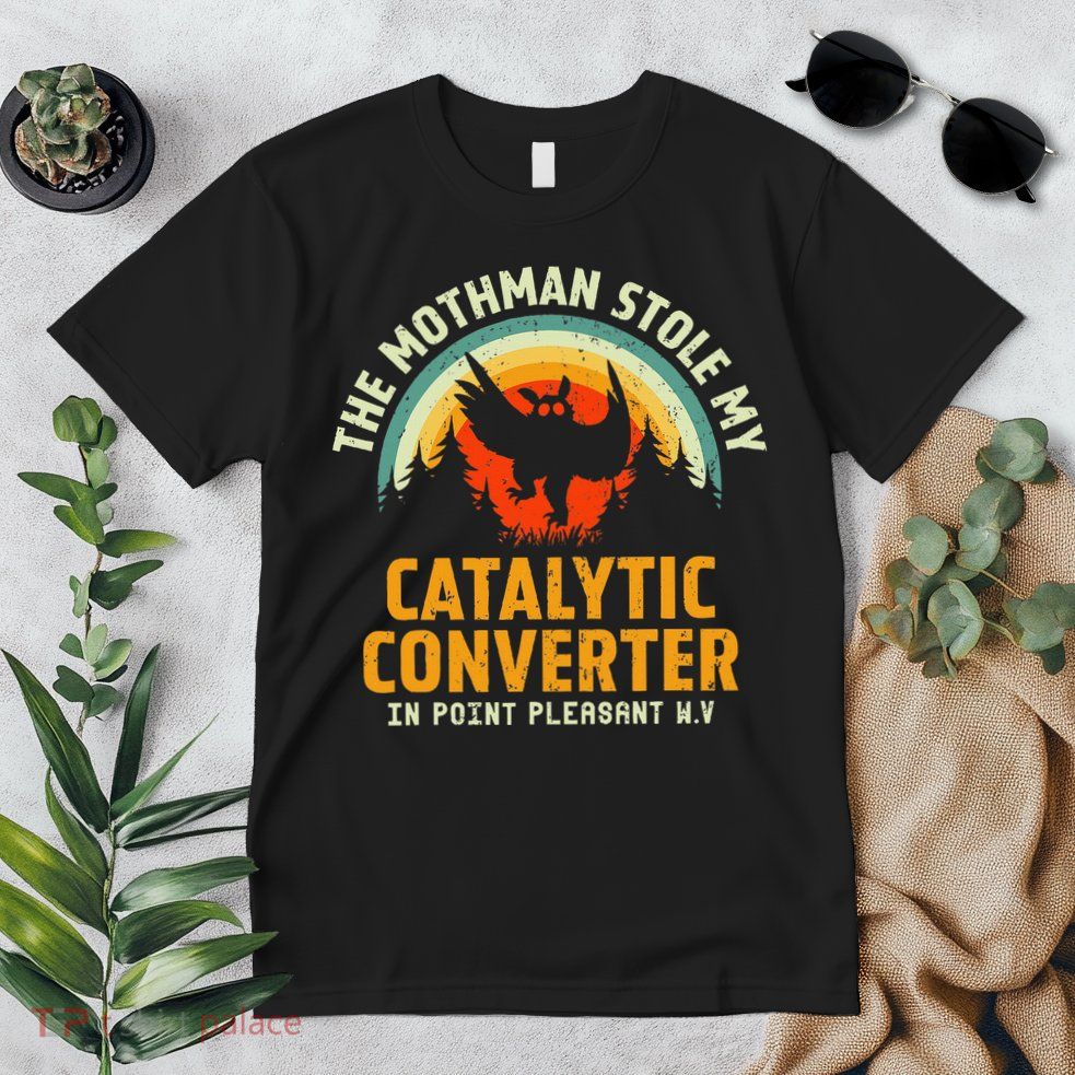 Funny Mothman Stole My Catalytic Converter Mothman Cryptid Premium T-Shirt