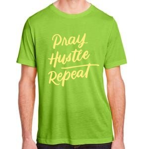 Faith Motivational Spiritual Funny Gift Pray Hustle Repeat Cool Gift Adult ChromaSoft Performance T-Shirt