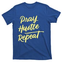 Faith Motivational Spiritual Funny Gift Pray Hustle Repeat Cool Gift T-Shirt