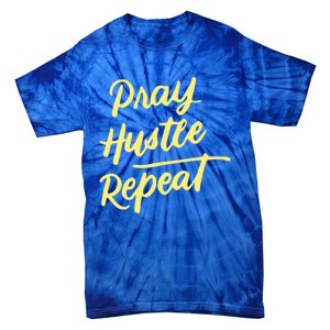 Faith Motivational Spiritual Funny Gift Pray Hustle Repeat Cool Gift Tie-Dye T-Shirt