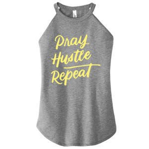 Faith Motivational Spiritual Funny Gift Pray Hustle Repeat Cool Gift Women's Perfect Tri Rocker Tank