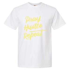 Faith Motivational Spiritual Funny Gift Pray Hustle Repeat Cool Gift Garment-Dyed Heavyweight T-Shirt