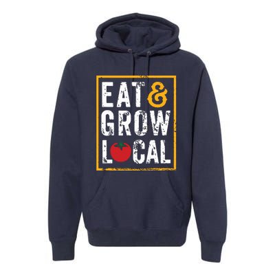 Farmers Market Shirts Eat And Grow Local Farming Farmers Premium Hoodie