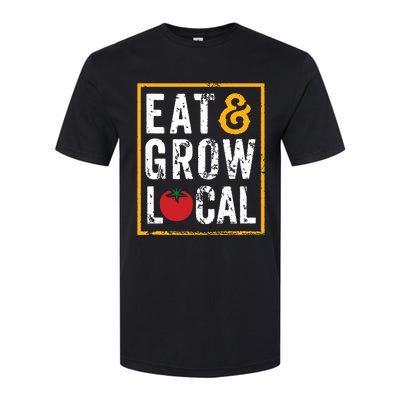 Farmers Market Shirts Eat And Grow Local Farming Farmers Softstyle CVC T-Shirt