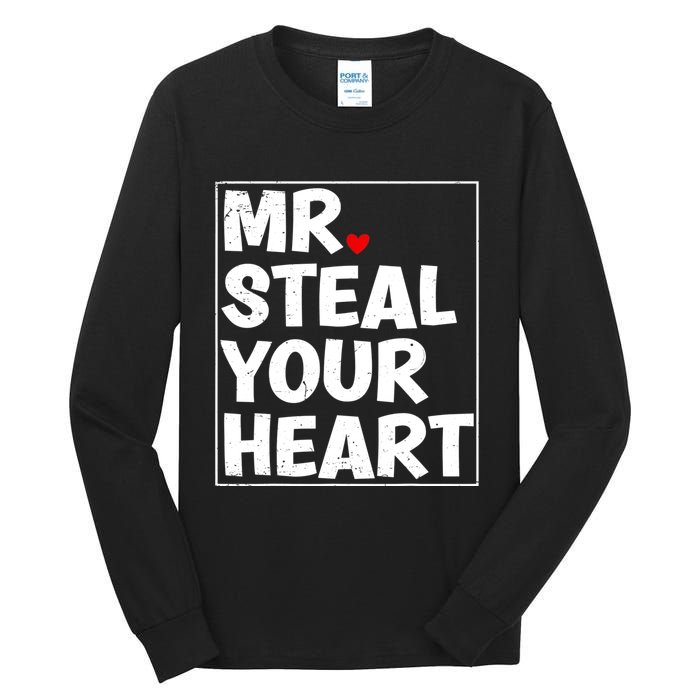 Funny Mr Steal Your Heart Valentines Day Tall Long Sleeve T-Shirt