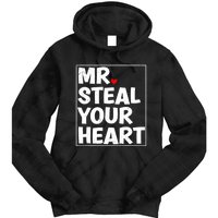 Funny Mr Steal Your Heart Valentines Day Tie Dye Hoodie