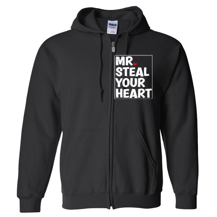 Funny Mr Steal Your Heart Valentines Day Full Zip Hoodie