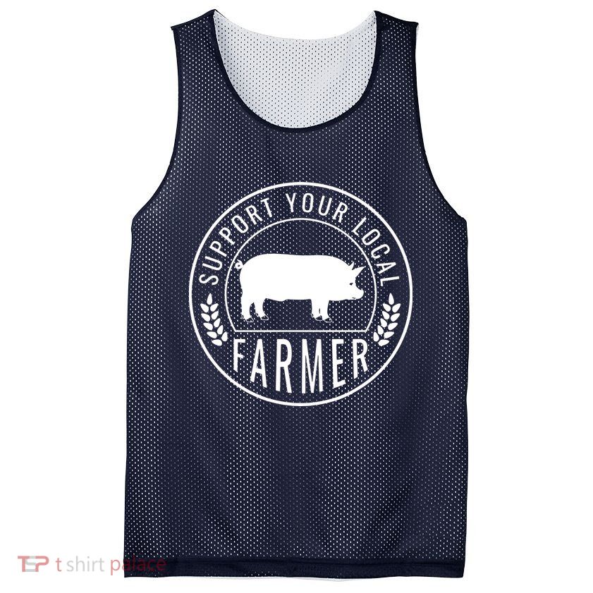 Farmers Market Support Your Local Pig Farmer Rancher Mesh Reversible Basketball Jersey Tank