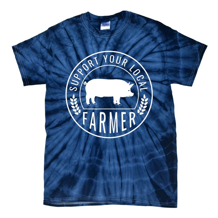 Farmers Market Support Your Local Pig Farmer Rancher Tie-Dye T-Shirt