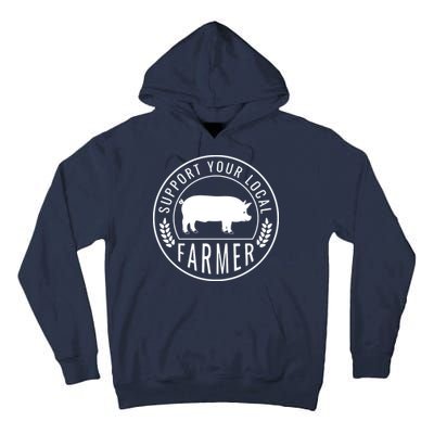 Farmers Market Support Your Local Pig Farmer Rancher Tall Hoodie