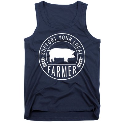 Farmers Market Support Your Local Pig Farmer Rancher Tank Top
