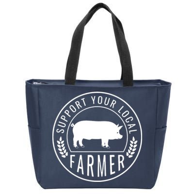 Farmers Market Support Your Local Pig Farmer Rancher Zip Tote Bag