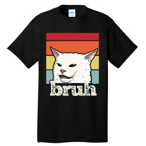 Funny Meme Saying Bruh With Cat Greetings Ns Tall T-Shirt