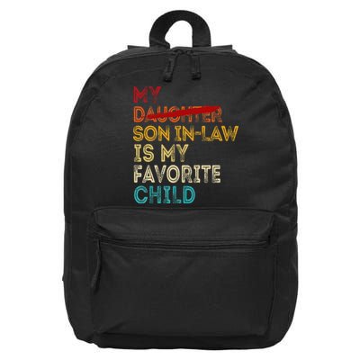 Funny My Son In Law Is My Favorite Child Replaced Daughter 16 in Basic Backpack