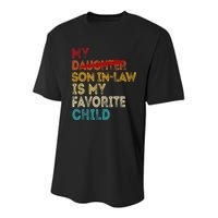Funny My Son In Law Is My Favorite Child Replaced Daughter Youth Performance Sprint T-Shirt