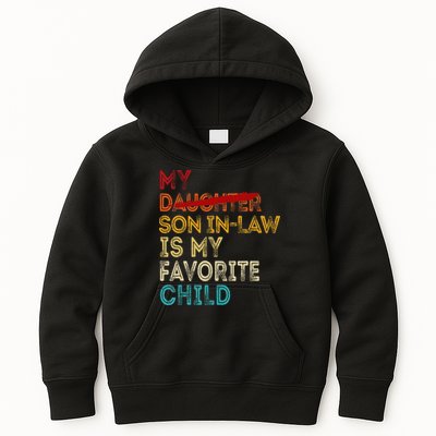 Funny My Son In Law Is My Favorite Child Replaced Daughter Kids Hoodie
