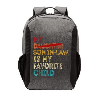 Funny My Son In Law Is My Favorite Child Replaced Daughter Vector Backpack