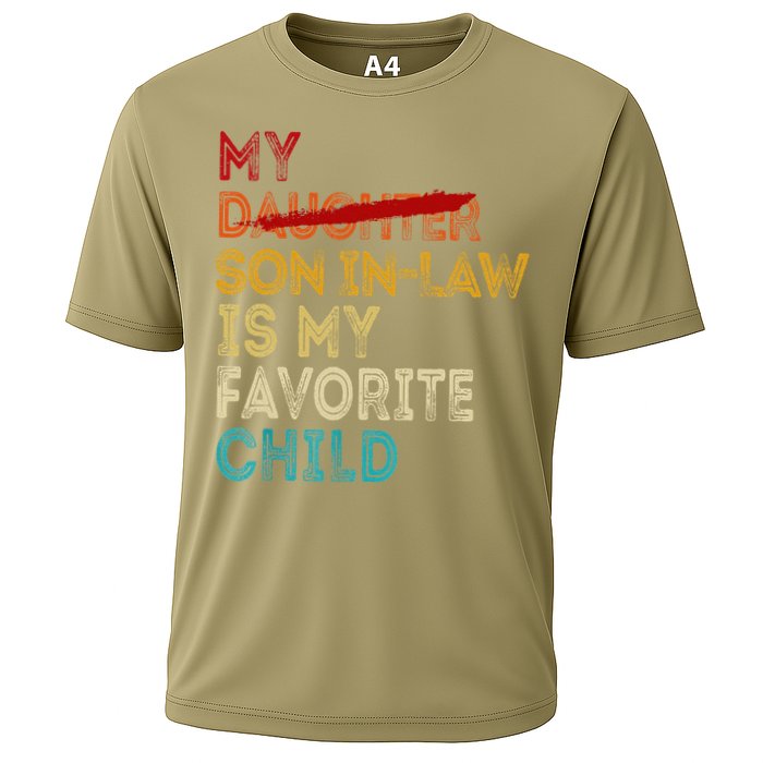 Funny My Son In Law Is My Favorite Child Replaced Daughter Cooling Performance Crew T-Shirt