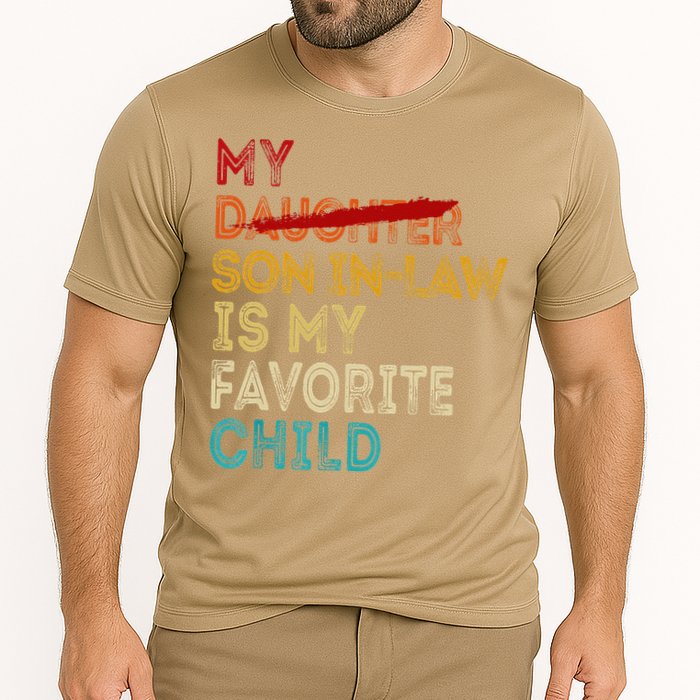 Funny My Son In Law Is My Favorite Child Replaced Daughter Cooling Performance Crew T-Shirt