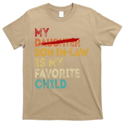 Funny My Son In Law Is My Favorite Child Replaced Daughter T-Shirt