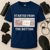Funny Meme Started From Bottom Food Stamp Coupon Cooling Performance Crew T-Shirt