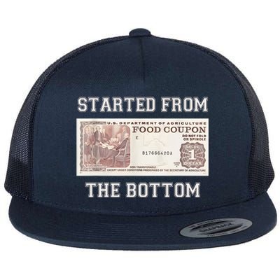 Funny Meme Started From Bottom Food Stamp Coupon Flat Bill Trucker Hat