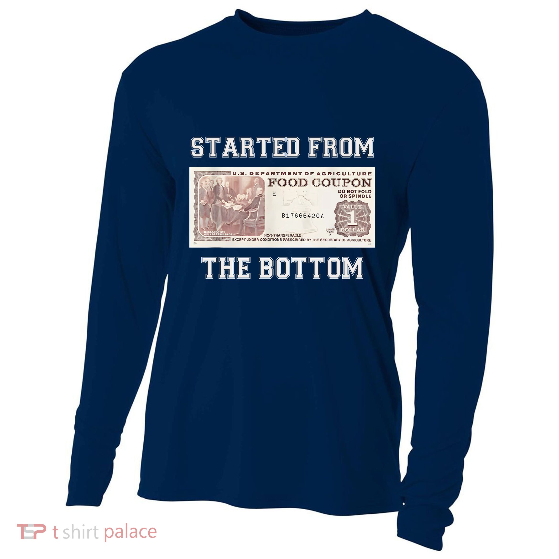 Funny Meme Started From Bottom Food Stamp Coupon Cooling Performance Long Sleeve Crew