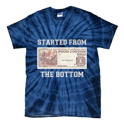 Funny Meme Started From Bottom Food Stamp Coupon Tie-Dye T-Shirt