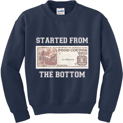 Funny Meme Started From Bottom Food Stamp Coupon Kids Sweatshirt