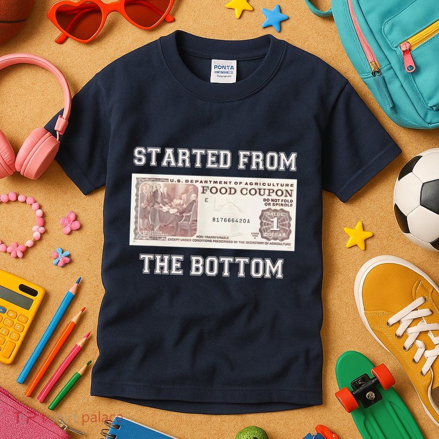 Funny Meme Started From Bottom Food Stamp Coupon Kids T-Shirt
