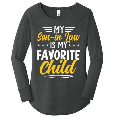 Funny My Son In Law Is My Favorite Child From Mother In Law Women's Perfect Tri Tunic Long Sleeve Shirt