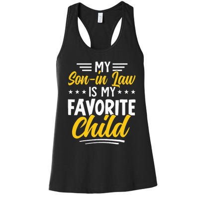 Funny My Son In Law Is My Favorite Child From Mother In Law Women's Racerback Tank