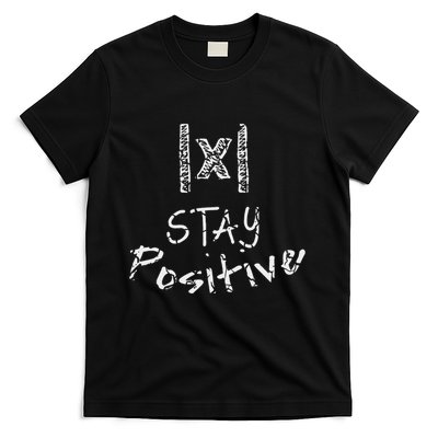Funny Math Stay Positive Absolute Value Mathematics Algebra T-Shirt