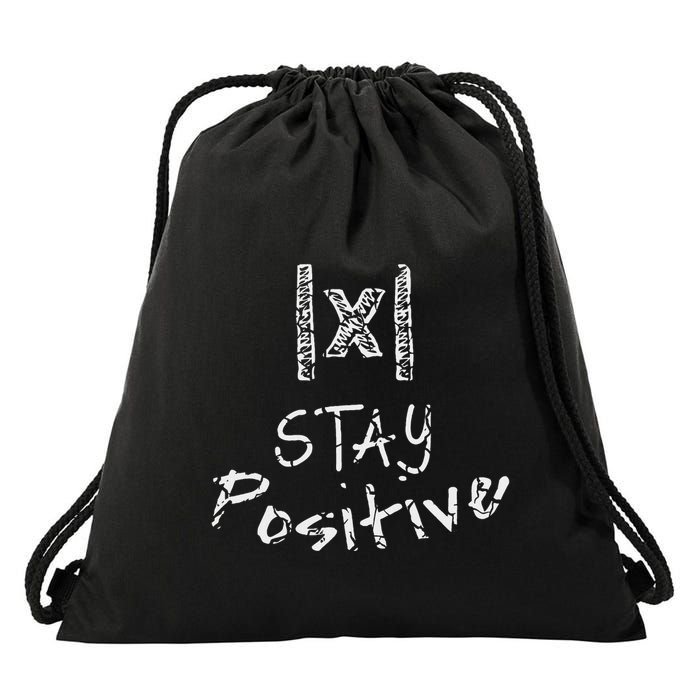 Funny Math Stay Positive Absolute Value Mathematics Algebra Drawstring Bag