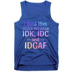 Fgiftbomb Mom Stuck Between Idk Idc And Idgaf Sarcastic Momlife Cool Gift Tank Top