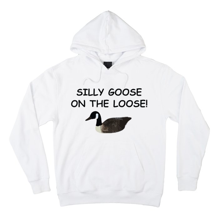 Funny Meme Silly Goose On The Loose Joke Hoodie