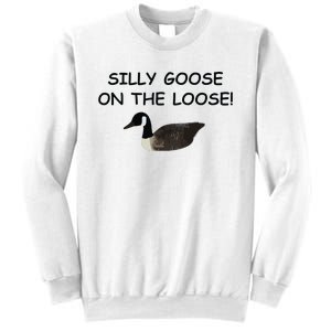 Funny Meme Silly Goose On The Loose Joke Sweatshirt