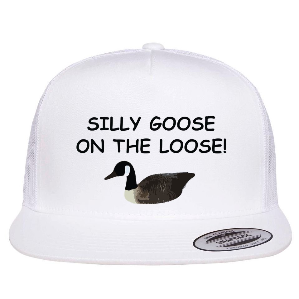Funny Meme Silly Goose On The Loose Joke Flat Bill Trucker Hat