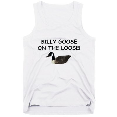 Funny Meme Silly Goose On The Loose Joke Tank Top