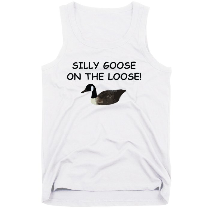 Funny Meme Silly Goose On The Loose Joke Tank Top