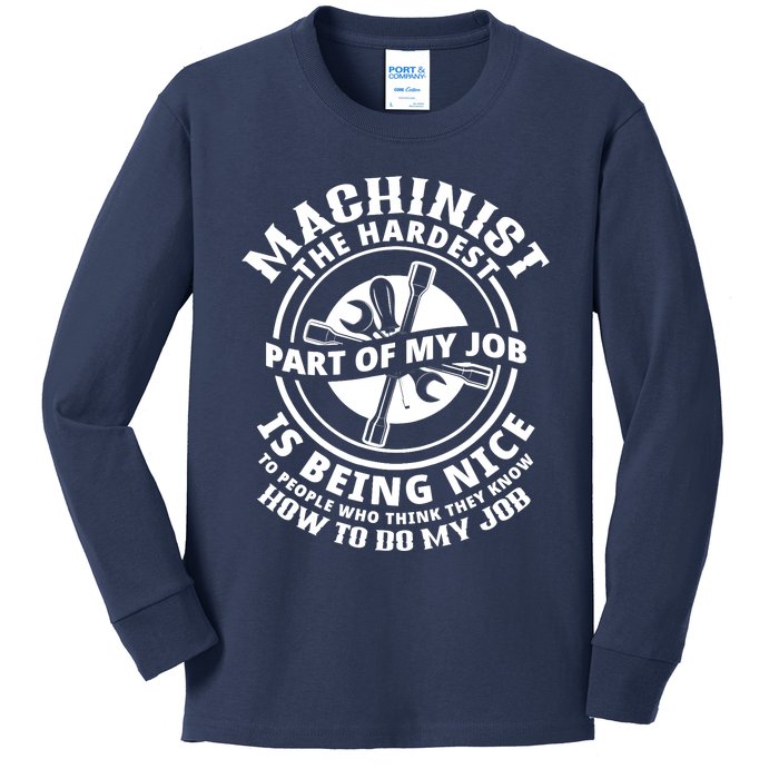 Funny Machinist Sarcastic Machine Operator Kids Long Sleeve Shirt