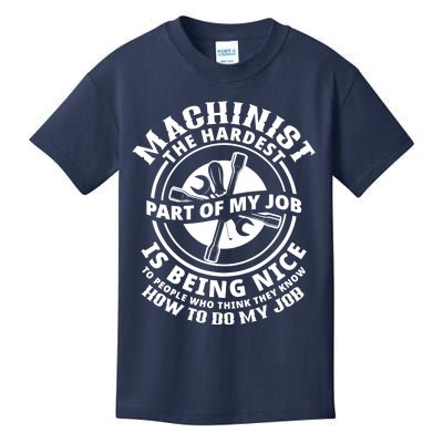 Funny Machinist Sarcastic Machine Operator Kids T-Shirt