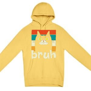 Funny Meme Saying Bruh With Cat Greetings Teens Premium Pullover Hoodie