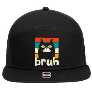 Funny Meme Saying Bruh With Cat Greetings Teens 7 Panel Mesh Trucker Snapback Hat